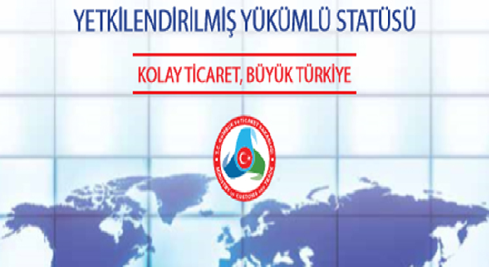 Yetkilendirilmiş Yükümlü Danışmanlığı