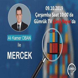 Ali Kamer OBAN ile Mercek Gümrük TV canlı yayında